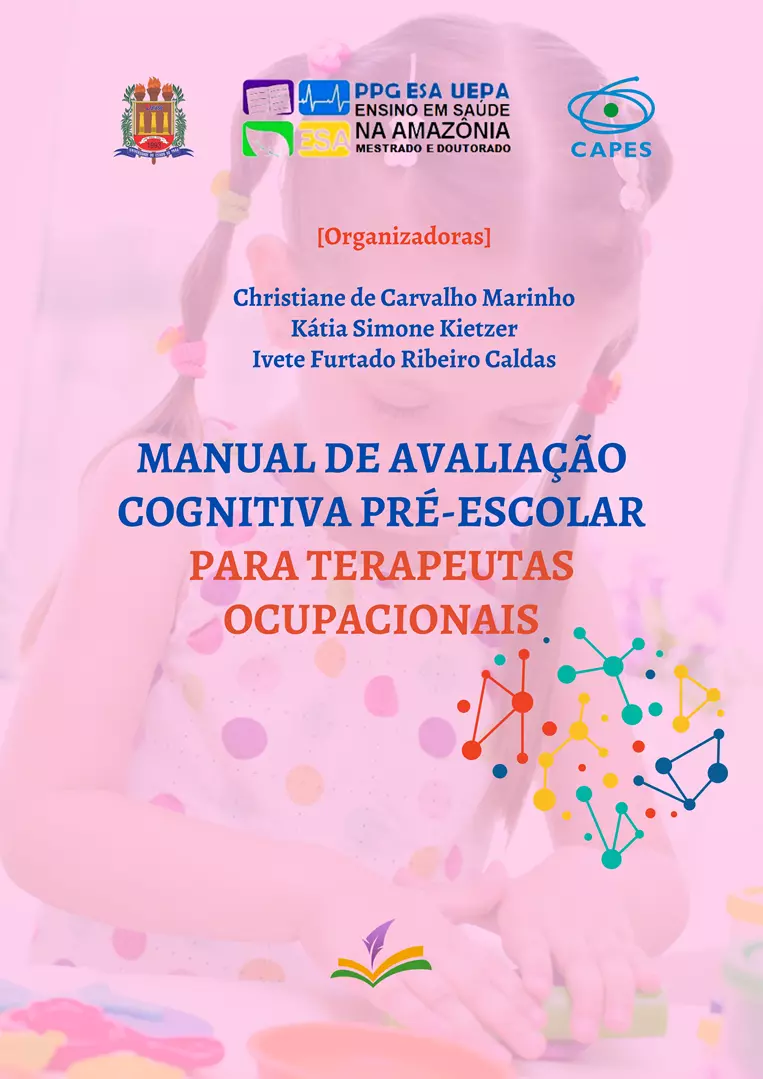 MANUAL DE AVALIAÇÃO COGNITIVA PRÉ-ESCOLAR PARA TERAPEUTAS OCUPACIONAIS